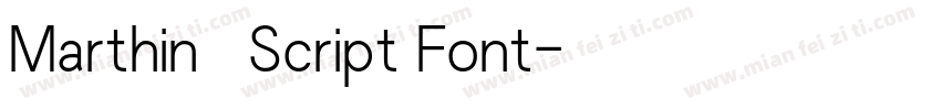 Marthin   Script Font字体转换